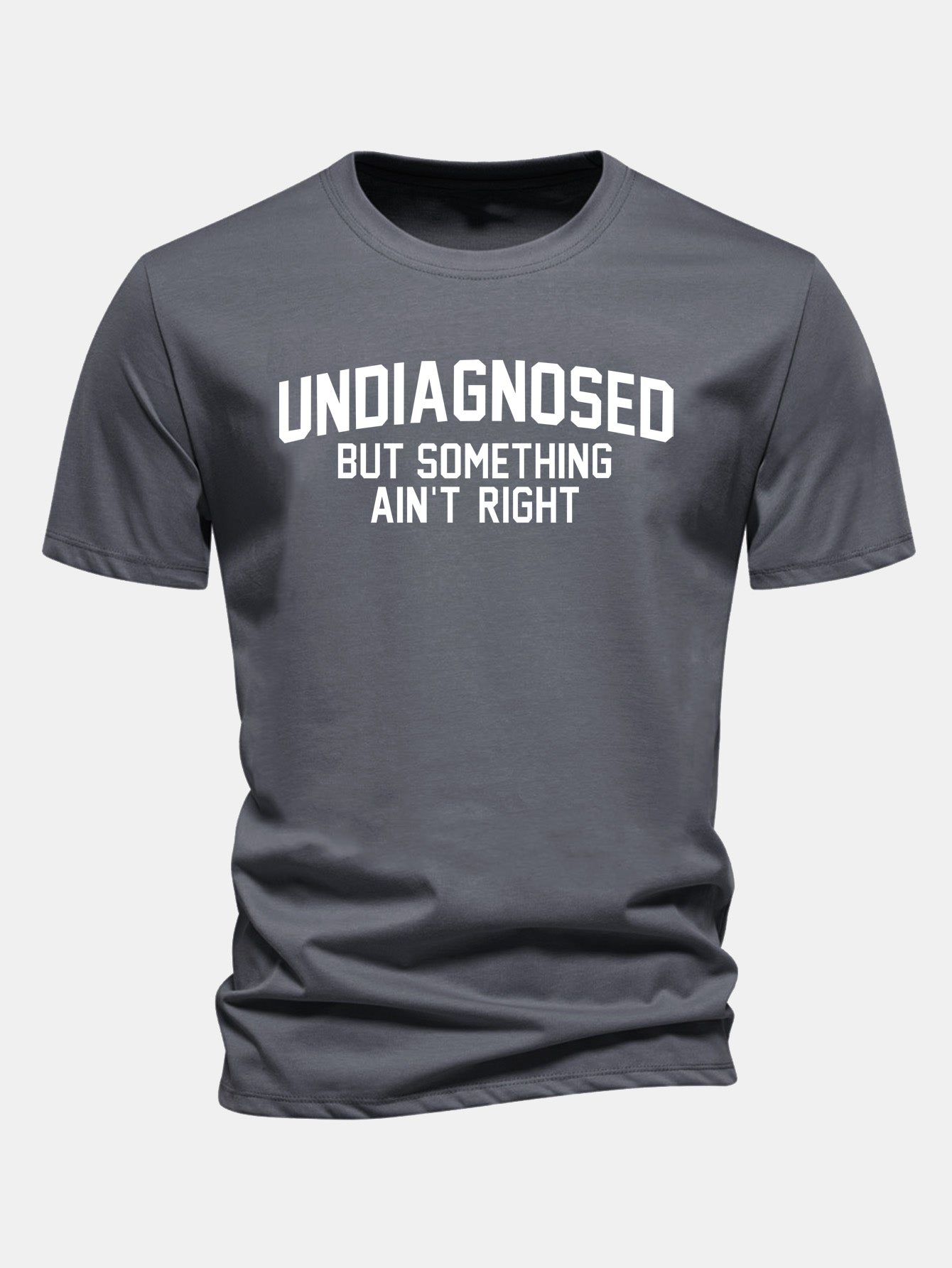 Regular Fit Undiagnosed But Something Ain't Right Print Cotton T-Shirt