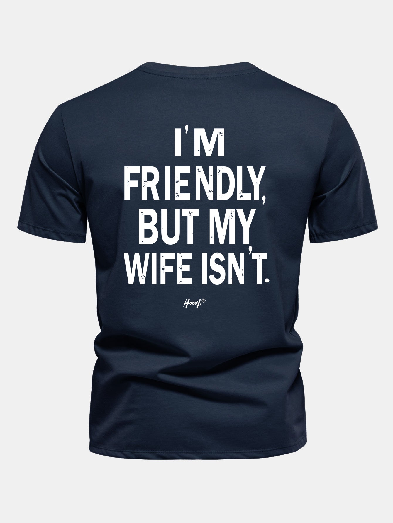 Regular Fit I Am Friendly But My Wife Is Not Back Print Cotton T-Shirt
