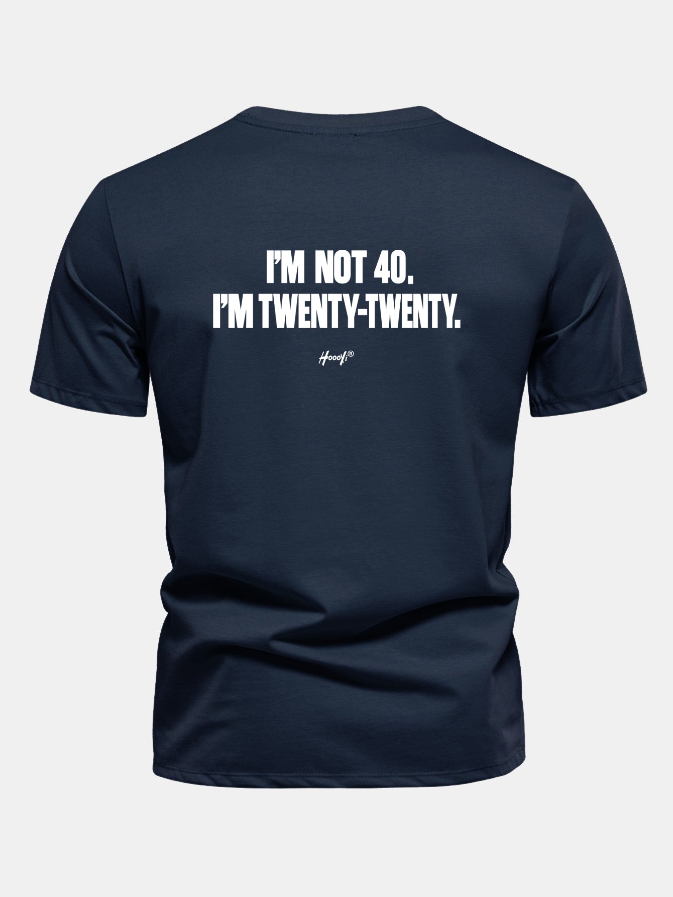 Regular Fit I’m Not 40. I’m Twenty-Twenty Back Print Cotton T-Shirt