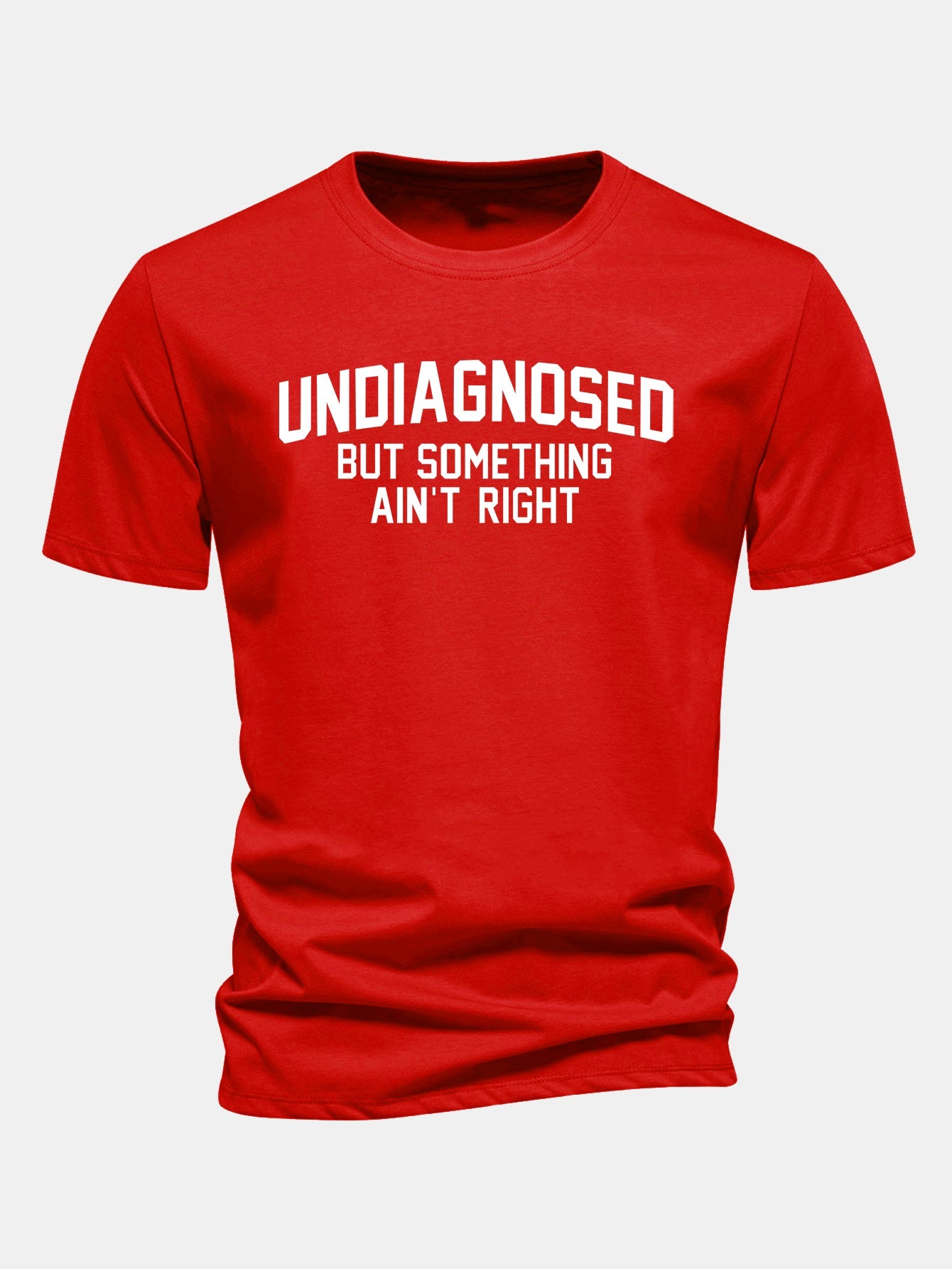 Regular Fit Undiagnosed But Something Ain't Right Print Cotton T-Shirt