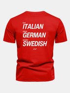 Regular Fit Eat Italian Drive German Marry Swedish Funny Back Print Cotton T-Shirt
