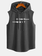 Don't Quit Print Curved Hem Sleeveless Hooded Tank Top