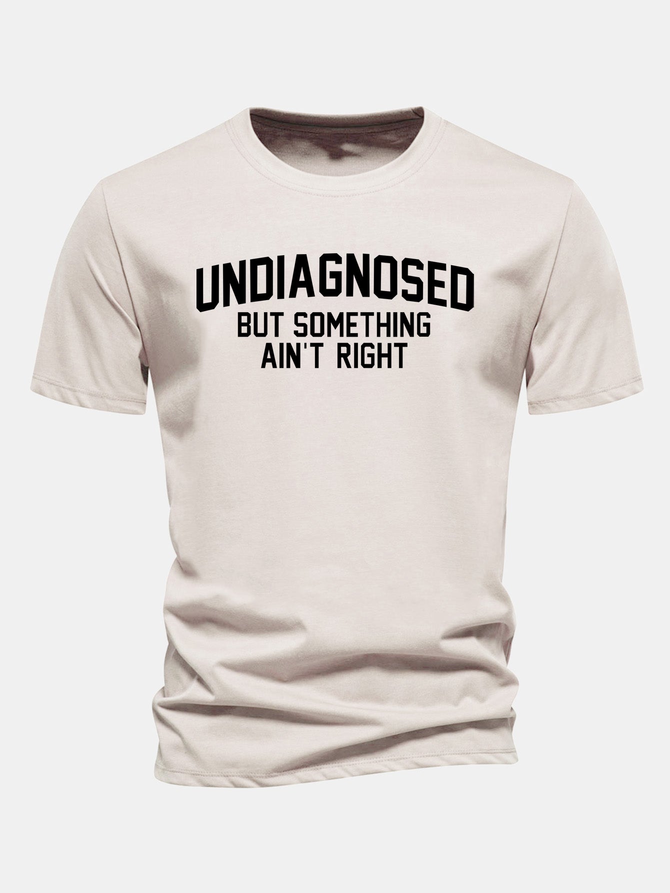 Regular Fit Undiagnosed But Something Ain't Right Print Cotton T-Shirt