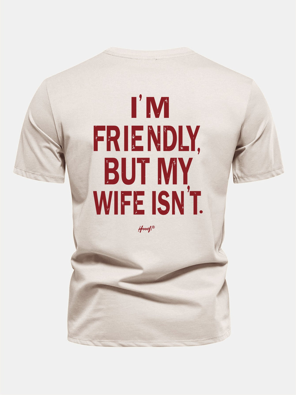 Regular Fit I Am Friendly But My Wife Is Not Back Print Cotton T-Shirt
