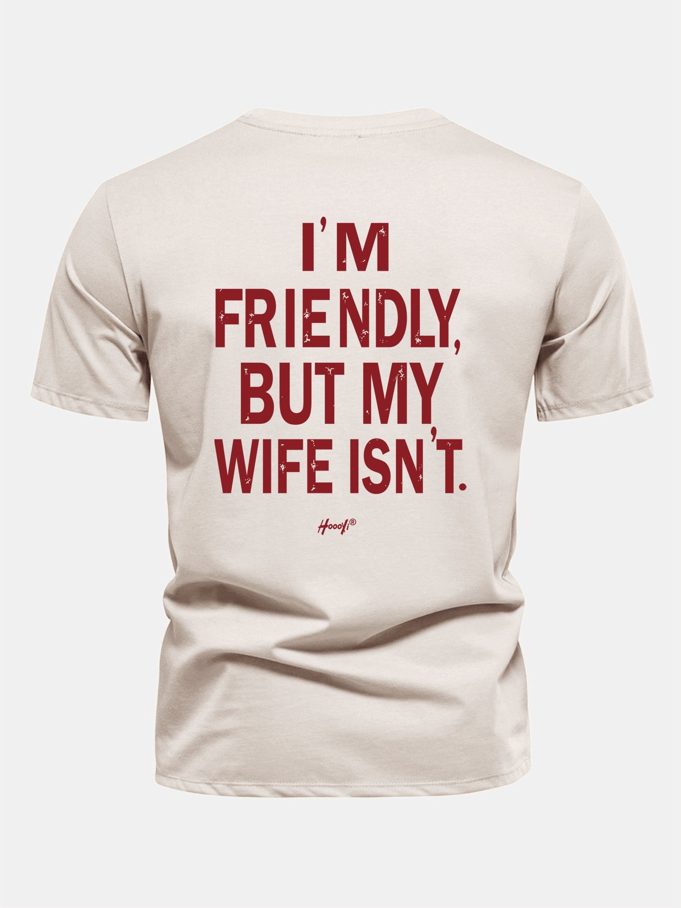 Regular Fit I Am Friendly But My Wife Is Not Back Print Cotton T-Shirt