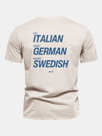 Regular Fit Eat Italian Drive German Marry Swedish Funny Back Print Cotton T-Shirt