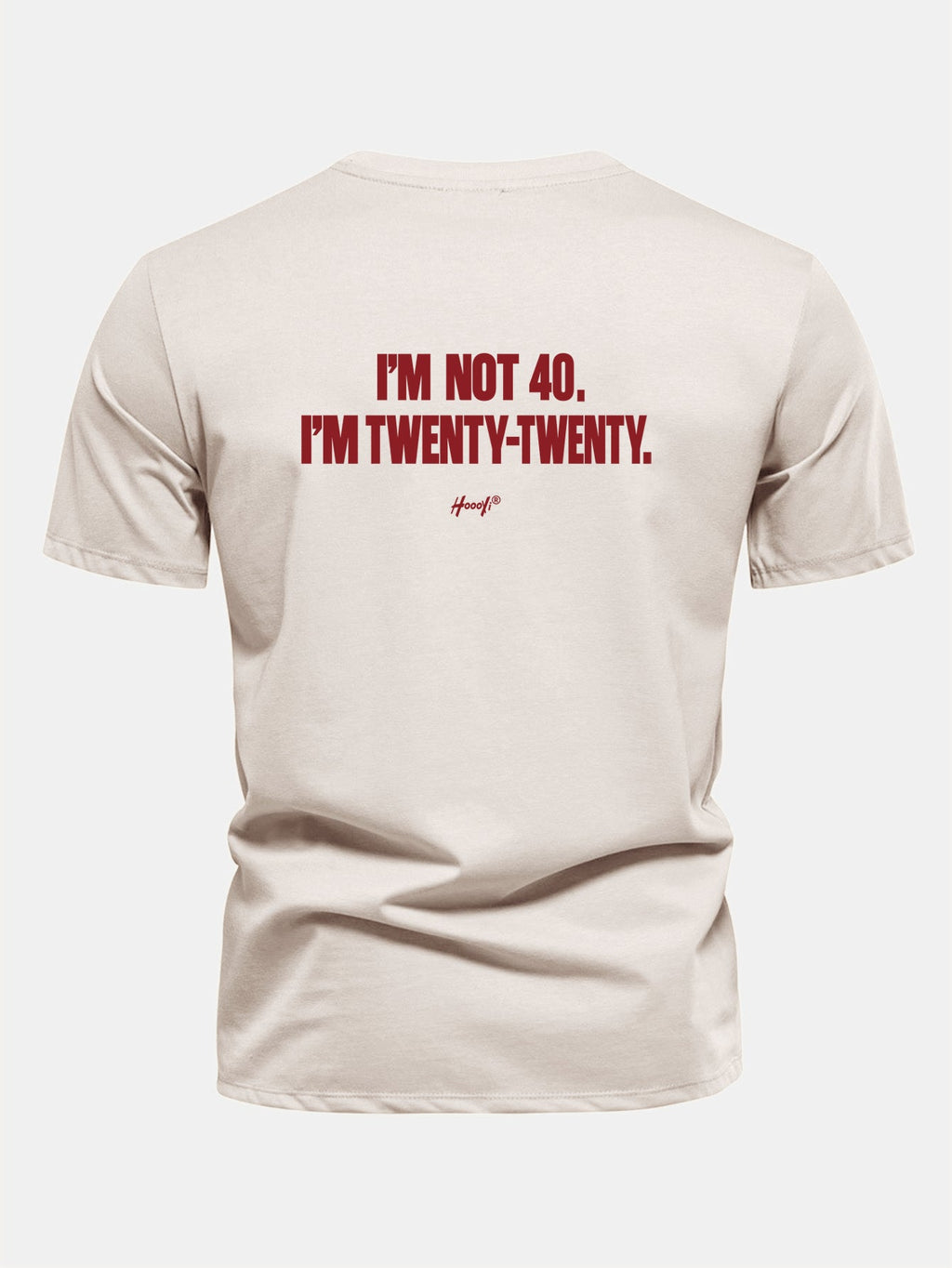 Regular Fit I’m Not 40. I’m Twenty-Twenty Back Print Cotton T-Shirt