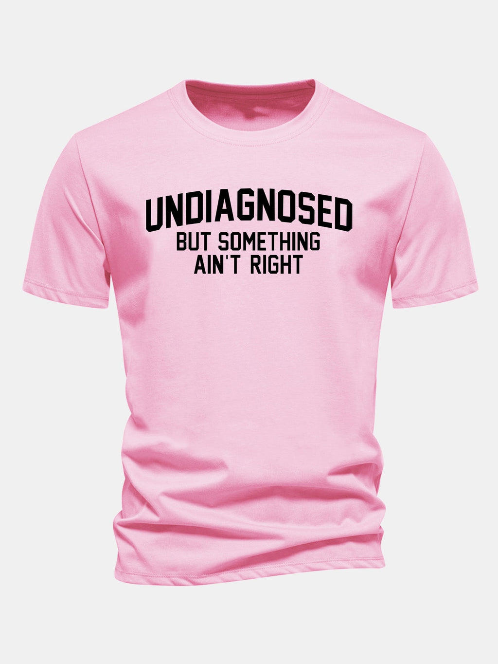 Regular Fit Undiagnosed But Something Ain't Right Print Cotton T-Shirt