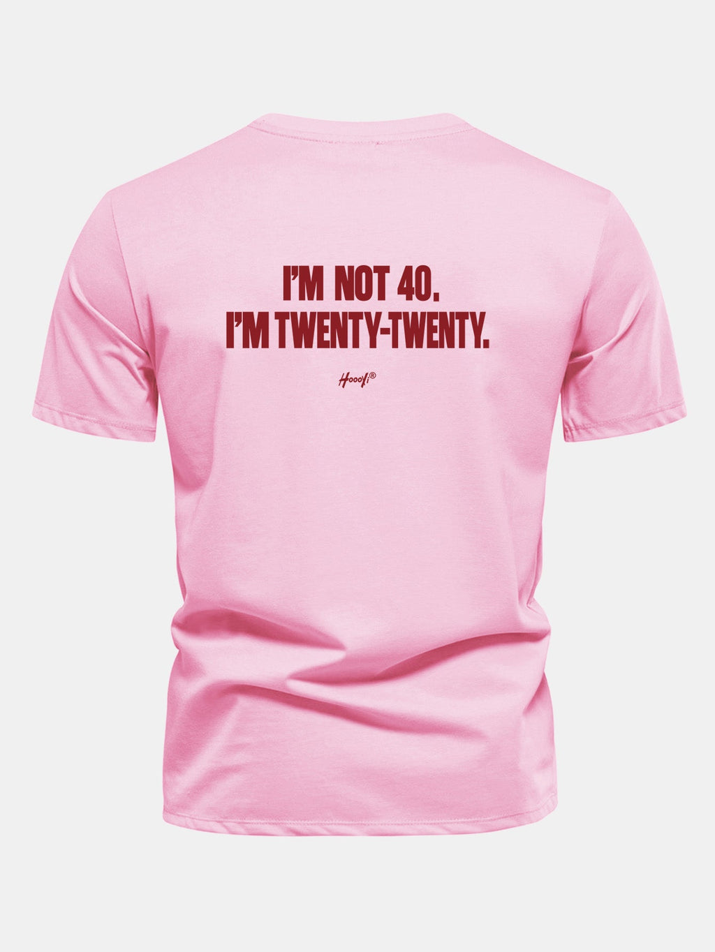 Regular Fit I’m Not 40. I’m Twenty-Twenty Back Print Cotton T-Shirt