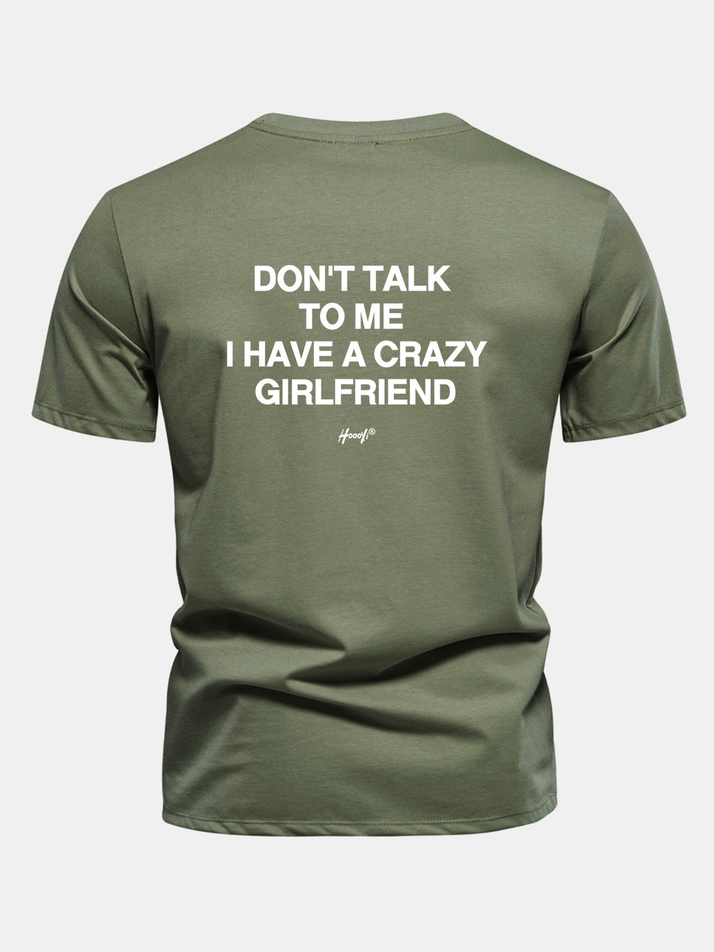 Regular Fit Don’t Talk To Me I Have A Crazy Girlfriend Back Print Cotton T-Shirt