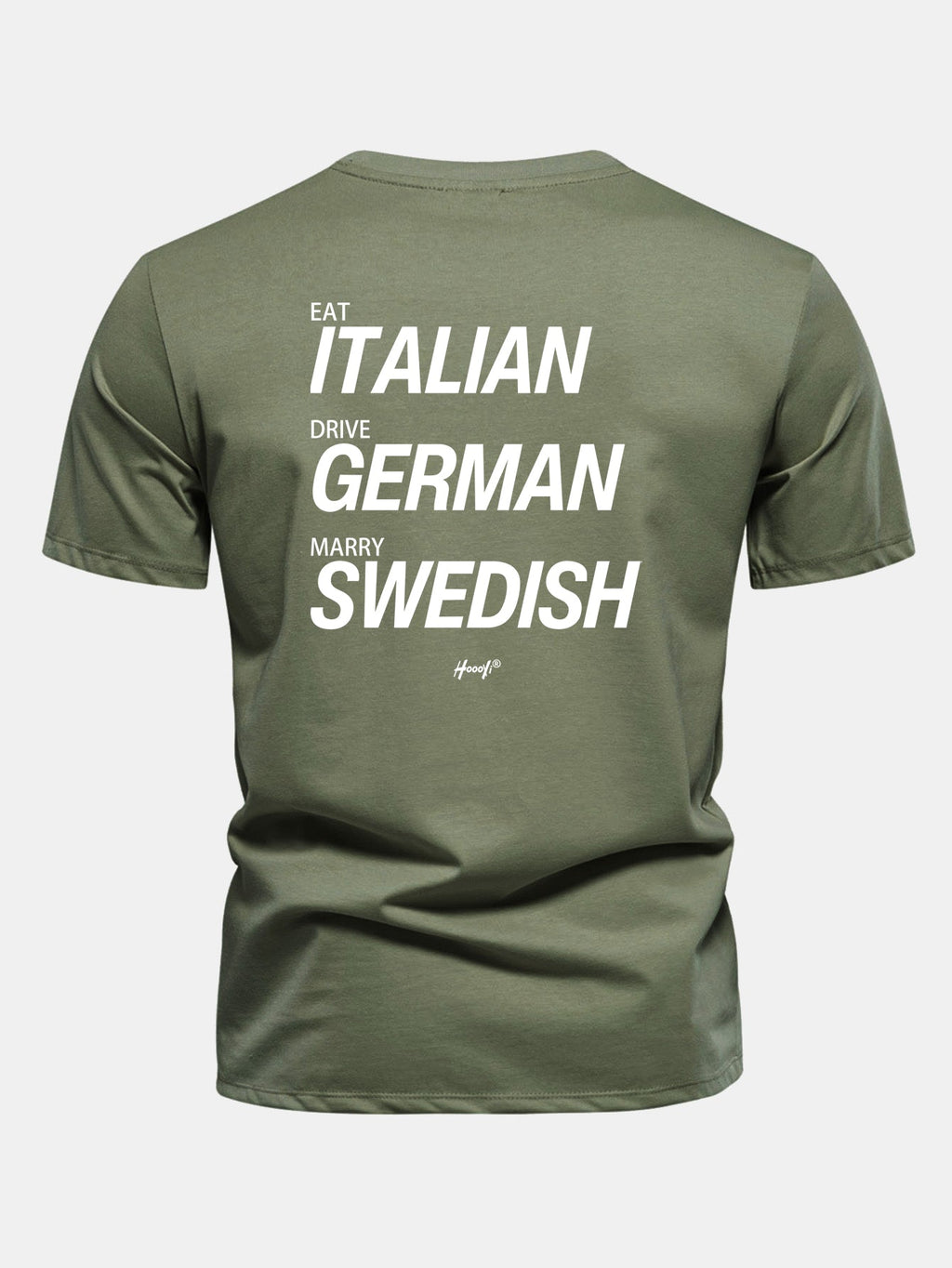 Regular Fit Eat Italian Drive German Marry Swedish Funny Back Print Cotton T-Shirt