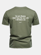 Regular Fit I Don’t Love The Way You Lie Funny Back Print Cotton T-Shirt
