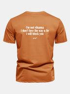Regular Fit I Don’t Love The Way You Lie Funny Back Print Cotton T-Shirt