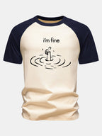 I'm Fine Print Cotton Raglan Sleeve T-Shirt
