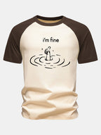 I'm Fine Print Cotton Raglan Sleeve T-Shirt