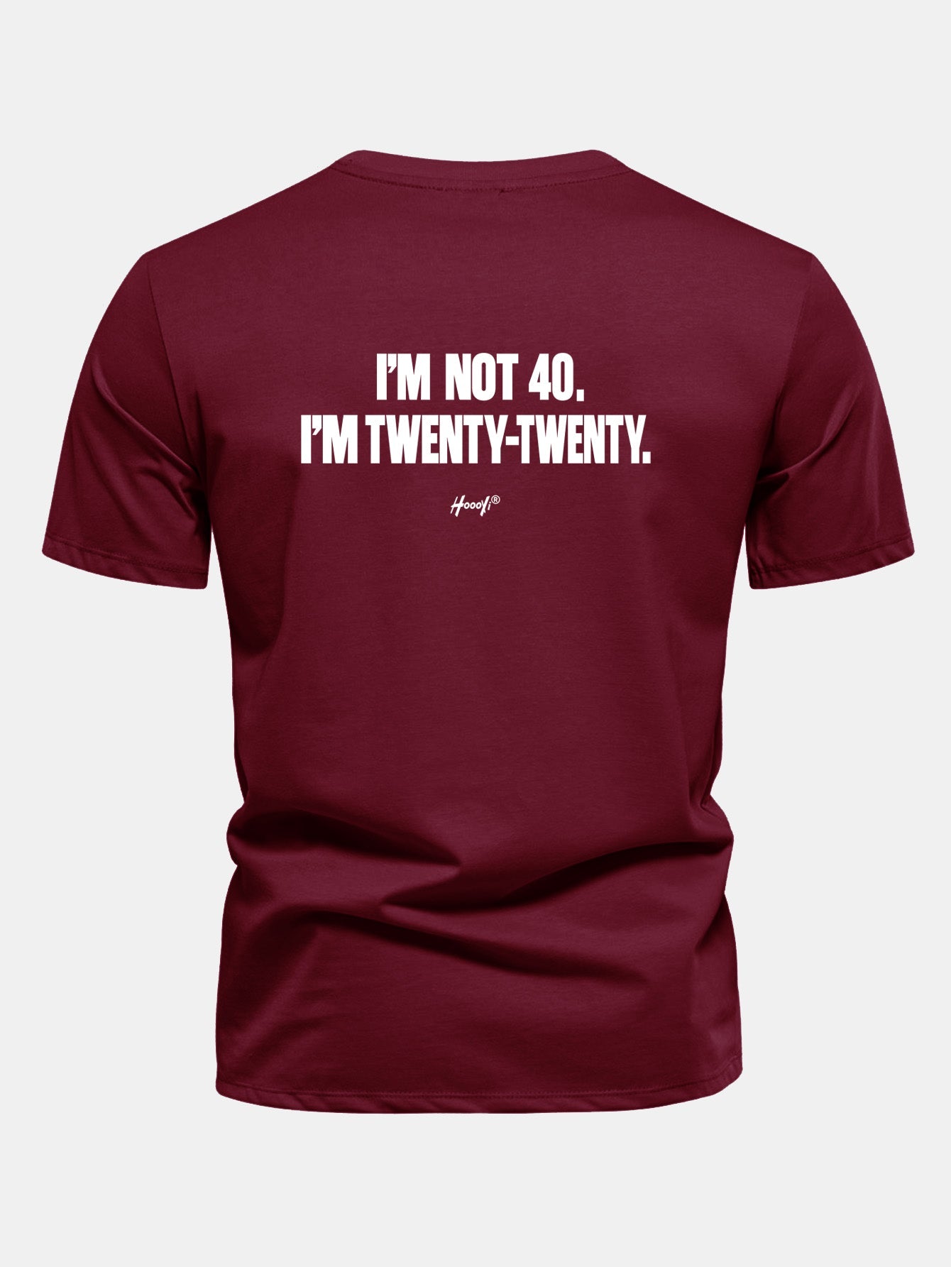 Regular Fit I’m Not 40. I’m Twenty-Twenty Back Print Cotton T-Shirt